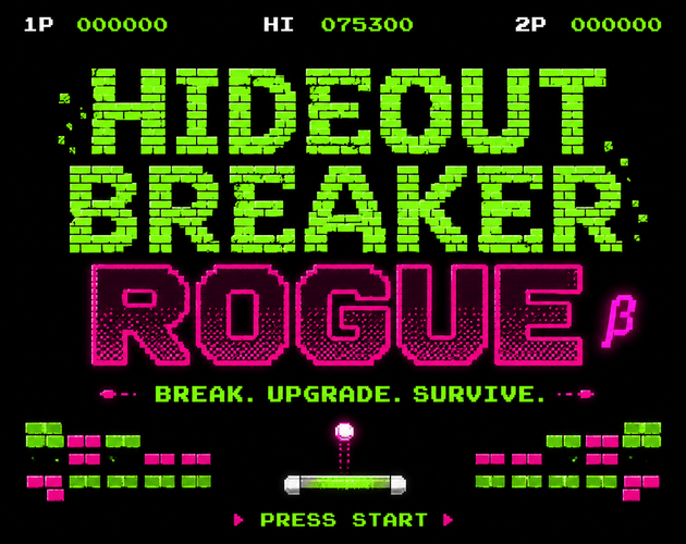 HIDEOUT BREAKER ROGUE β title screen